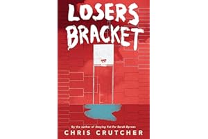 Losers Bracket: A Gripping YA Novel About Family, Loss, and a Teen in Foster Care Racing to Rescue Her Nephew