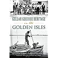 Gullah Geechee Heritage in the Golden Isles (American Heritage)