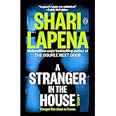 A Stranger in the House: A Novel