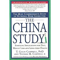 The China Study: Deluxe Revised and Expanded Edition: The Most