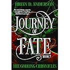 The Godling Chronicles : Journey Of Fate (Book Seven)