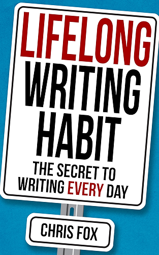 Download Lifelong Writing Habit: The Secret to Writing Every Day: Write Faster, Write Smarter (English Edition) PDF