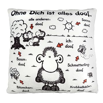 Sheepworld 42378 Plüsch Kissen Mit Spruch Ohne Dich Ist Alles Doof Kleines Zier Kissen 25 Cm X 25 Cm