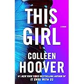 This Girl: A Novel (Slammed)