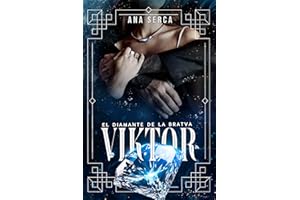 VIKTOR: El diamante de la Bratva. Mafia romance. (Líderes de la Bratva nº 2) (Spanish Edition)