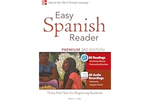 Easy Spanish Reader Premium, Third Edition: A Three-Part Reader for Beginning Students + 160 Minutes of Streaming Audio (Easy