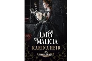 Lady Malícia (Damas de Aço Livro 2) (Portuguese Edition)