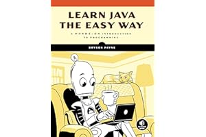 Learn Java the Easy Way: A Hands-On Introduction to Programming