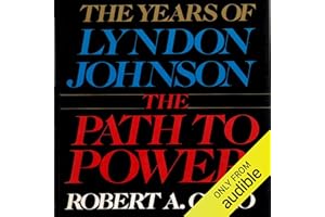 The Path to Power: The Years of Lyndon Johnson