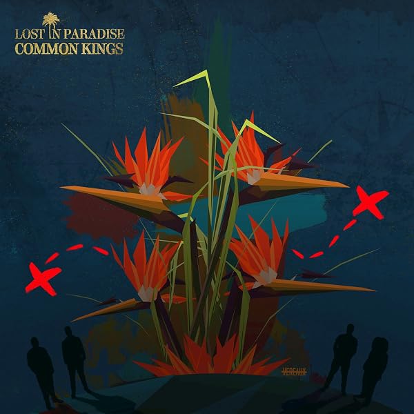 Lost In Paradise By The Common Kings On Amazon Music Amazon Com Thank you to family, friends, and braddah bo who helped support, and create this song for ck. lost in paradise by the common kings on