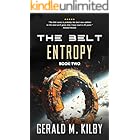 Entropy: Fast Paced Sci-Fi Thriller (The Belt Series Book 2)