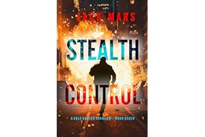 Stealth Control (A Cole Hunter Action Thriller—Book 7)