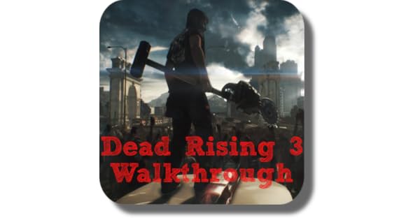 Dead Rising 3 Walkthrough Amazon Es Appstore Para Android
