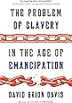 The Problem of Slavery in the Age of Emancipation