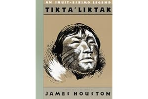 Tikta'liktak: An Eskimo Legend