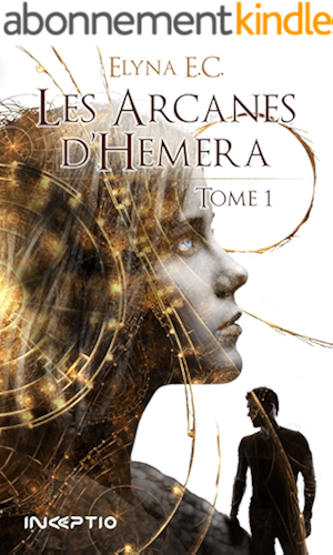 Download Les Arcanes d'Hemera: Tome 1 PDF