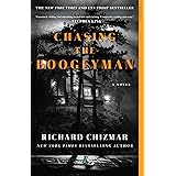 Chasing the Boogeyman: A Novel