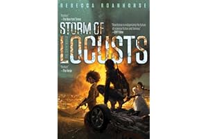 Storm of Locusts (The Sixth World Book 2)