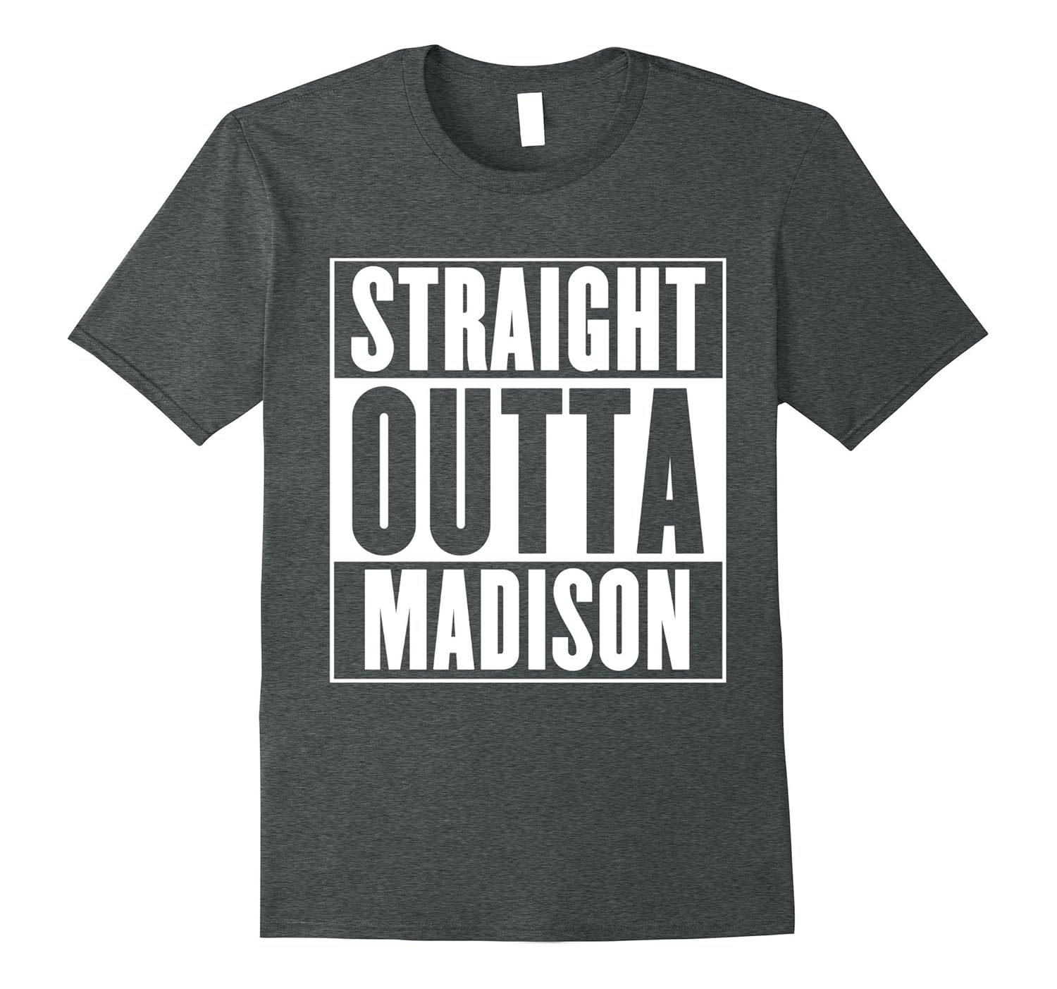 Straight Outta Madison T-Shirt-ANZ