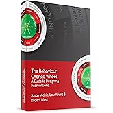 The Behaviour Change Wheel: A Guide To Designing Interventions