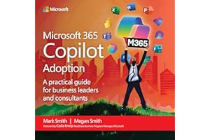 Microsoft 365 Copilot Adoption: A Practical Guide for Business Leaders and Consultants