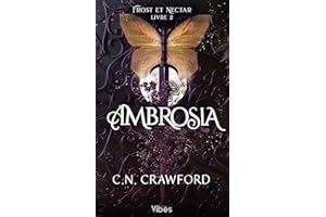 Frost et Nectar T2: Ambrosia (French Edition)