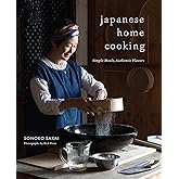 Japanese Home Cooking: Simple Meals, Authentic Flavors