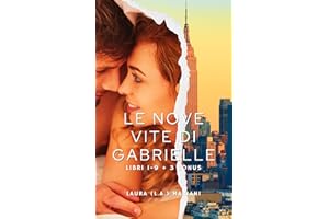 Le Nove Vite di Gabrielle: Romance and Drama books- Contemporary Romance Kindle Books - Italian Language Books Kindle (Italia
