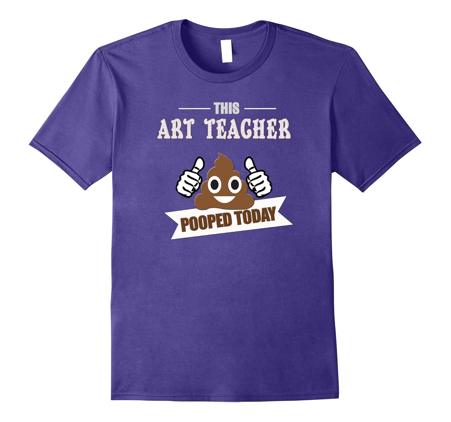 Art teacher pooped today, gift school teaching day t shirt-ANZ