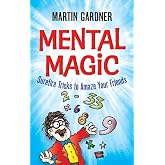 Mental Magic: Surefire Tricks to Amaze Your Friends (Dover Kids Activity Books)
