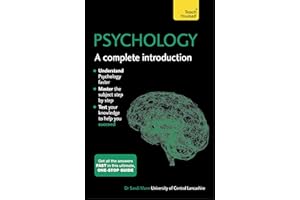 Psychology: A Complete Introduction: A step-by-step Teach Yourself guide to use at home, school or college