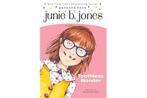 Junie B. Jones #20: Toothless Wonder
