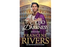 An Echo in the Darkness: Mark of the Lion Series Book 2 (Christian Historical Fiction Novel Set in 1st Century Rome)