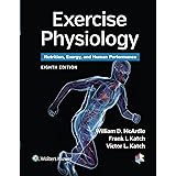 Exercise Physiology: Nutrition, Energy, and Human Performance