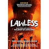 LAWLESS:End Times War Against the Spirit of Antichrist