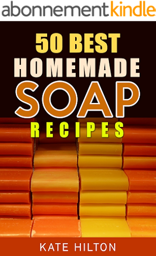Download 50 Best Homemade Soap Recipes (English Edition) PDF