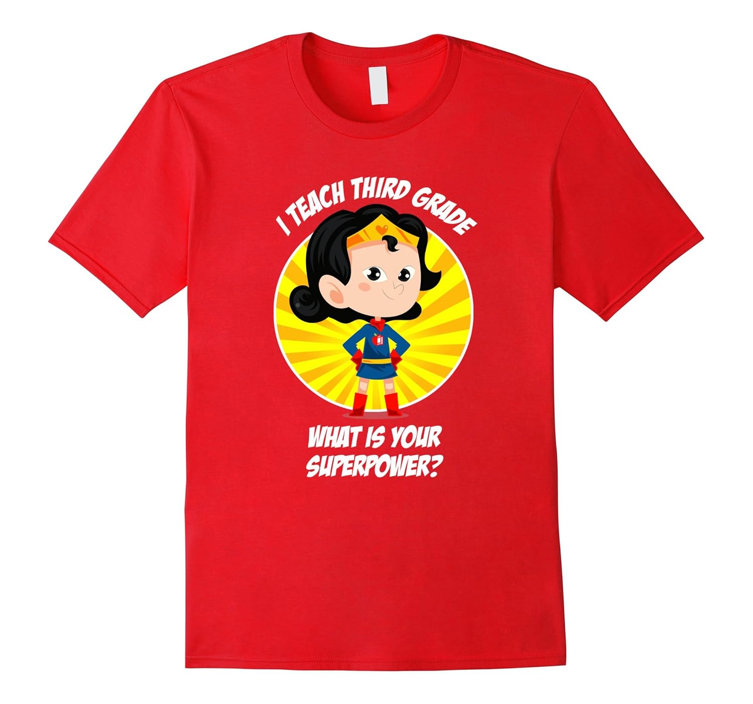 Third Grade Teacher Superpower T-Shirt-ANZ