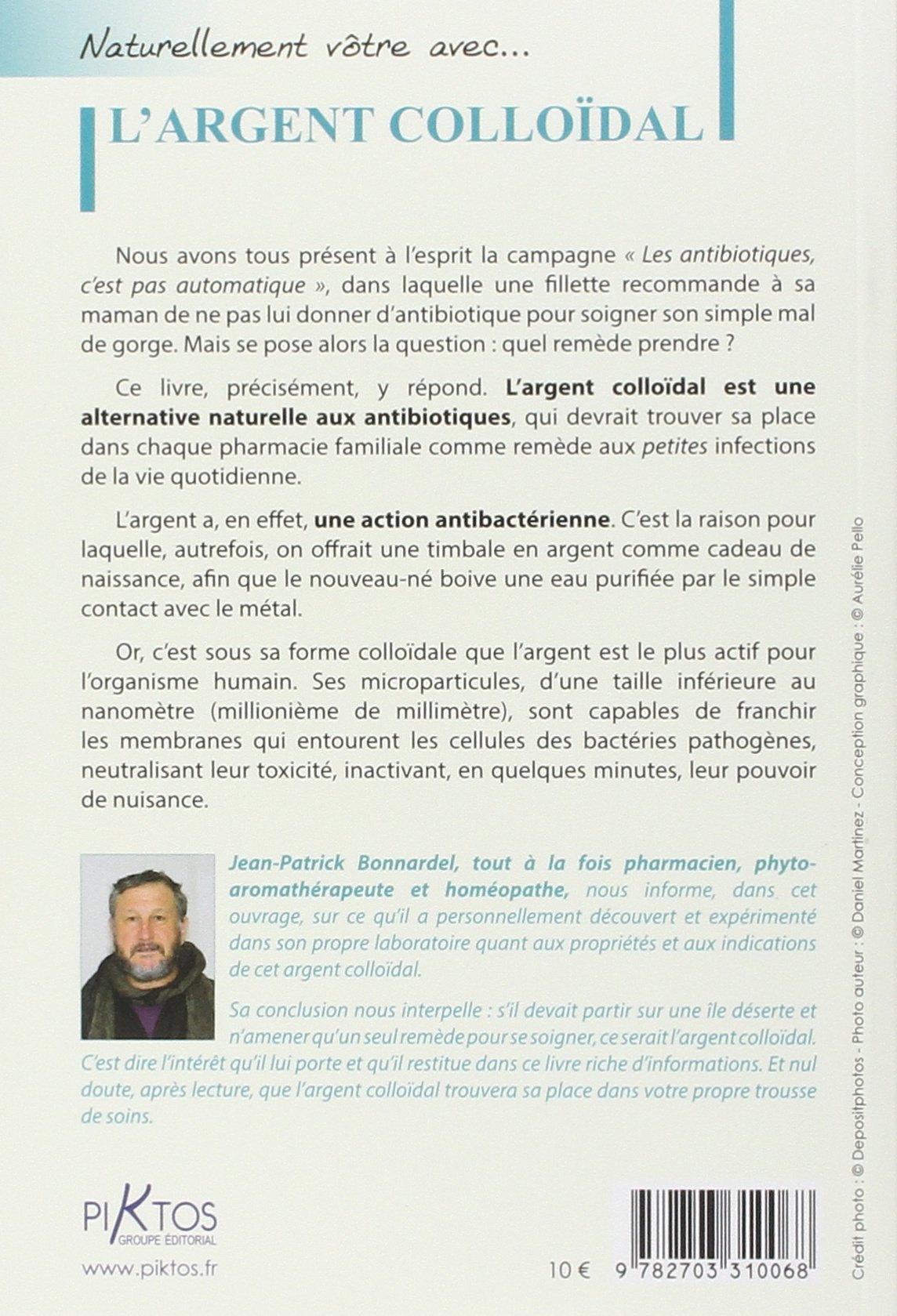 L Argent Colloidal Alternative Naturelle Aux Antibiotiques Naturellement Votre Avec French Edition Bonnardel Jean Patrick Amazon Com Books