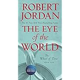 The Eye of the World: Book One of The Wheel of Time (Wheel of Time, 1)
