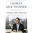 Things That Matter: Three Decades of Passions, Pastimes and Politics [Deckled Edge]