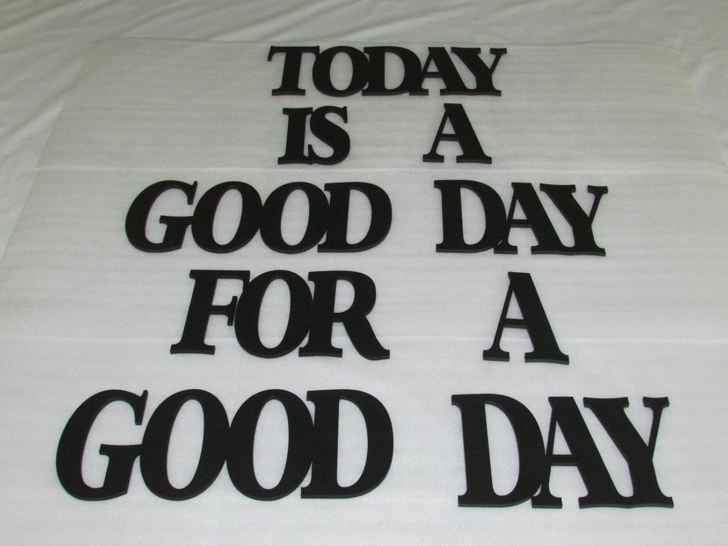 Amazon Com Today Is A Good Day For A Good Day Large Wood Wall Words Decor Sign Type 2 Home Improvement
