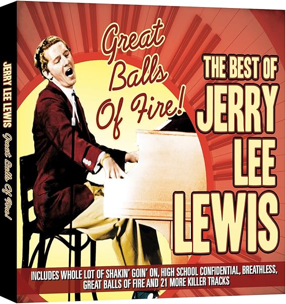 The Best Of Jerry Lee Lewis Great Balls Of Fire! Amazon.co.uk