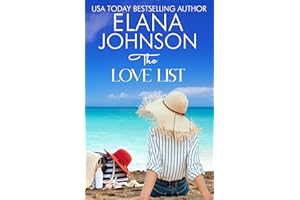 The Love List: Sweet Romance & Women's Friendship Fiction (Hilton Head Island Book 1)