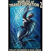 Worlds Of Transformation 2