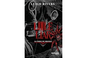 Little Liar - Tome 2 La toile du silence (French Edition)