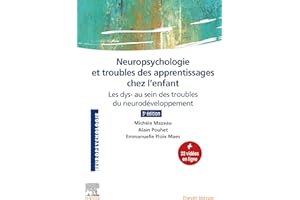Neuropsychologie et troubles des apprentissages chez l'enfant: Les dys- au sein des troubles du neurodéveloppement