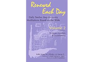 Renewed Each Day―Leviticus, Numbers & Deuteronomy: Daily Twelve Step Recovery Meditations Based on the Bible