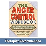 The Anger Control Workbook (A New Harbinger Self-Help Workbook)