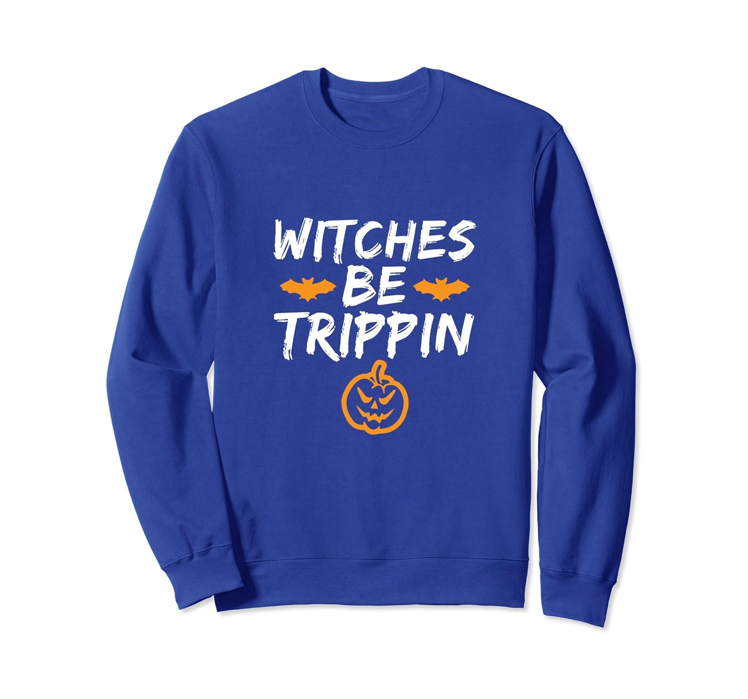 Witches Be Trippin Halloween Sweatshirt-ANZ