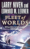 Fleet of Worlds: 200 Years Before the Discovery of the Ringworld (Fleet of Worlds series Book 1)